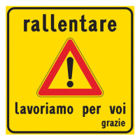 Rallentare lavoriamo per voi