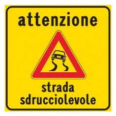 Attenzione strada sdrucciolevole