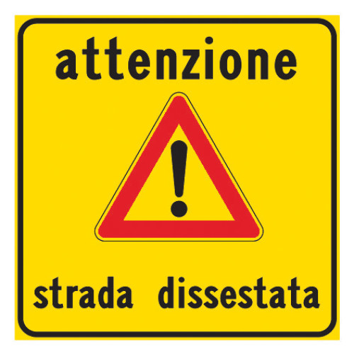 Attenzione Strada Dissestata